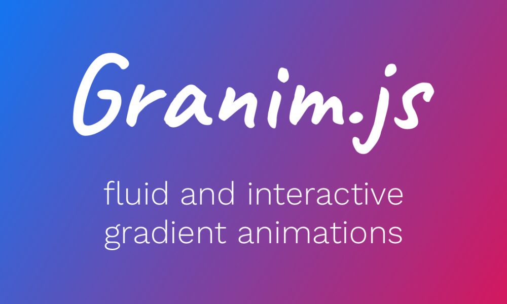Add animated gradients to your website with javascript | Granim.js